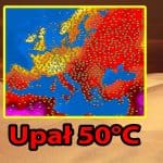 Historyczny upał w Europie. Padnie 50 stopni?