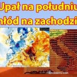 Upał na południu, chłód na zachodzie