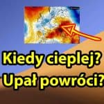 Kiedy upał powróci do Polski?