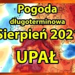 Pogoda długoterminowa sierpień 2021 upał w Polsce