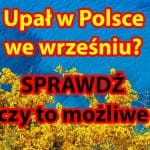 Upał w Polsce we wrześniu