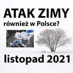 Atak zimy również w Polsce? Listopad 2021