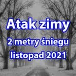 Atak zimy listopad 2021