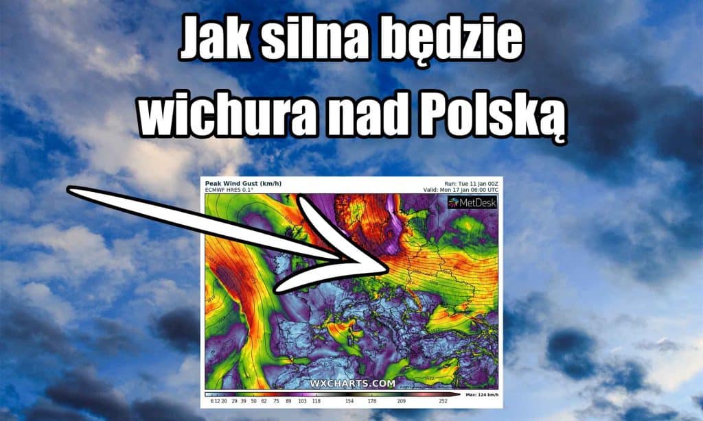 Wichura nad Polską. Jak będzie silna