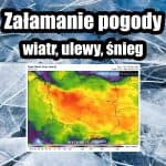 Załamanie pogody w Polsce. Wiatr, śnieżyce i ulewy w Polsce