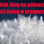 Atak zimy na północy Europy. W prognozach widać mróz i śnieg