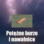 Potężne burze i nawałnice