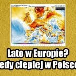 Lato w Europie. Kiedy cieplej w Polsce
