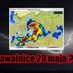 Burze i nawałnice 20 maja w Polsce