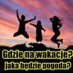 Gdzie na wakacje 2022? Fala upałów na południu Europy