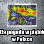 Pogoda w piątek będzie zła. Burze, opady i silny wiatr w kraju