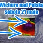 Wichura nad Polską w sobotę 21 maja. Wiatr 100 km/h
