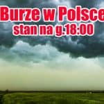Burze w Polsce. Stan na godzinę 18. Gdzie jest burza