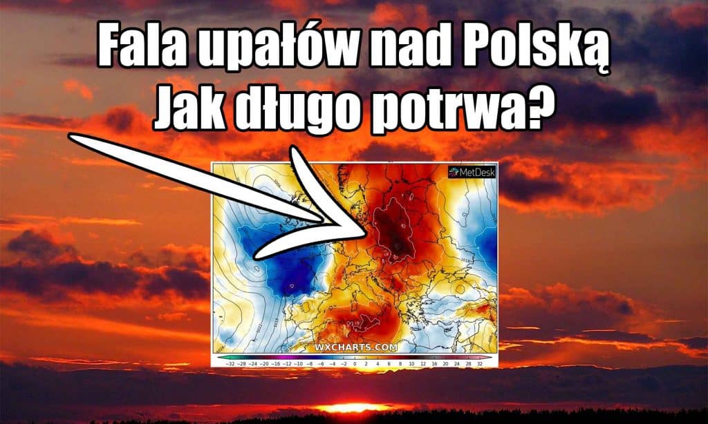 Fala upałów nad Polską. Jak długo potrwa