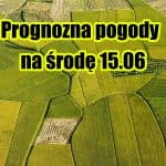 Prognoza pogody na środę 15 czerwca