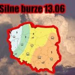 Burze dziś nad Polską. Silne nawałnice 13 czerwca 2022