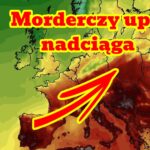 Upał znów będzie morderczy w Polsce