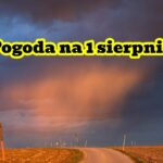 Pogoda na 1 sierpnia dla Polski