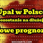 Upał w Polsce na dłużej? Nowe prognozy
