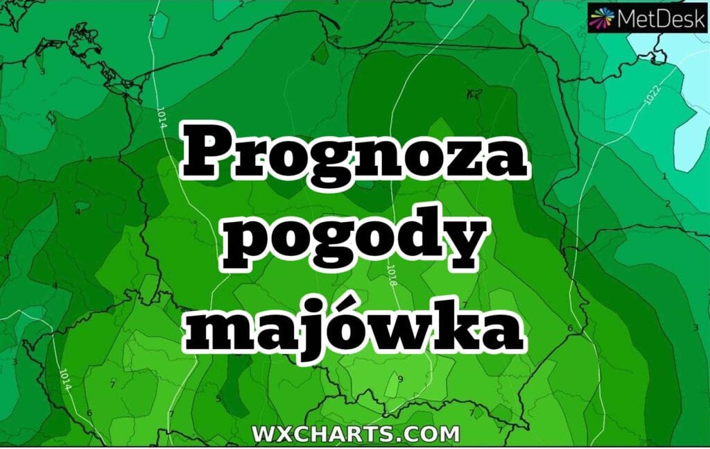 Prognoza pogody na majówkę 2023 dla Polski