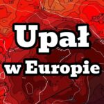 Upał coraz bliżej Europy. Rozpoczyna się fala upałów?