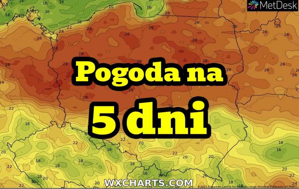Pogoda na 5 dni dla Polski. Niż z południa przyniesie burze i opady deszczu. Możliwy upał