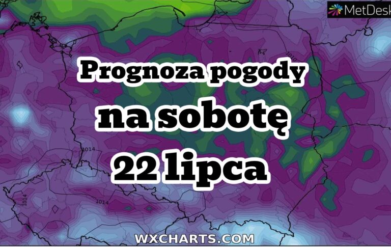 Prognoza pogody na sobotę 22 lipca. Front odchodzi. Burze i opady. Jaka temperatura
