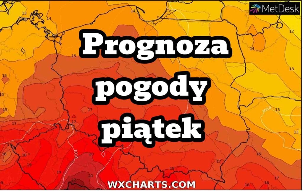 Prognoza pogody na piątek 25 sierpnia 2023. Wysokie temperatury i burze w Polsce