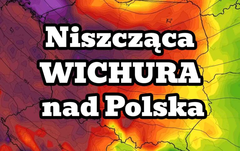 Wichura o niszczącej sile nad Polską. Silny wiatr, ulewy, burze, załamanie pogody