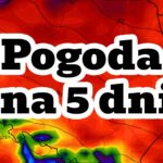 Pogoda na 5 dni dla Polski. Nadciąga załamanie pogody