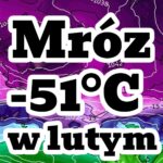 Mróz w lutym do -51. Niskie temperatury. Zima wróci do Polski