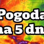 Pogoda na 5 dni. Wysokie temperatury. Dużo opadów. Silniejszy wiatr