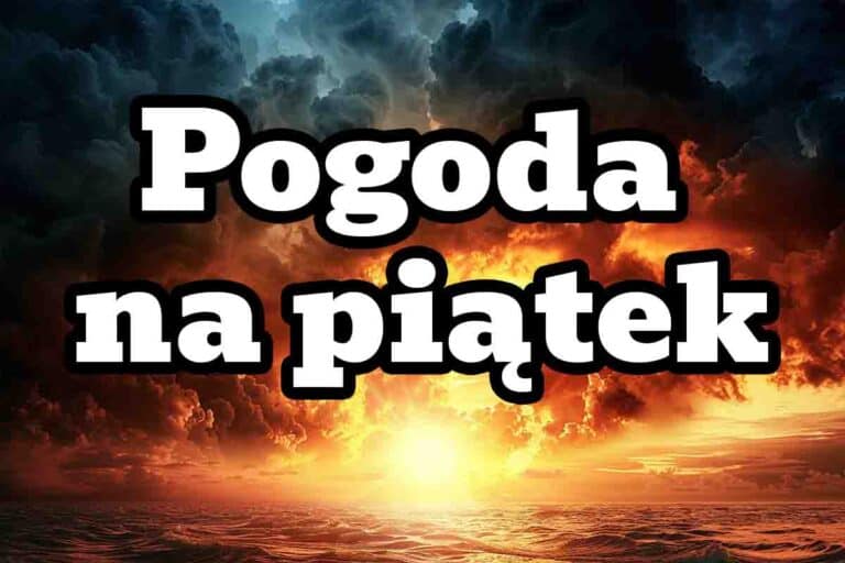 Pogoda na piątek. Burze i nawałnice w Polsce