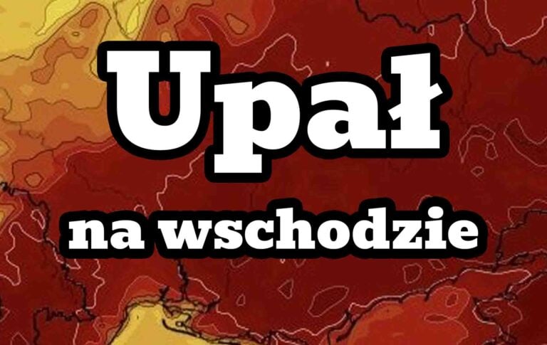 Upał na wschodzie. Wysokie temperatury do 38 stopni w czerwcu 2024