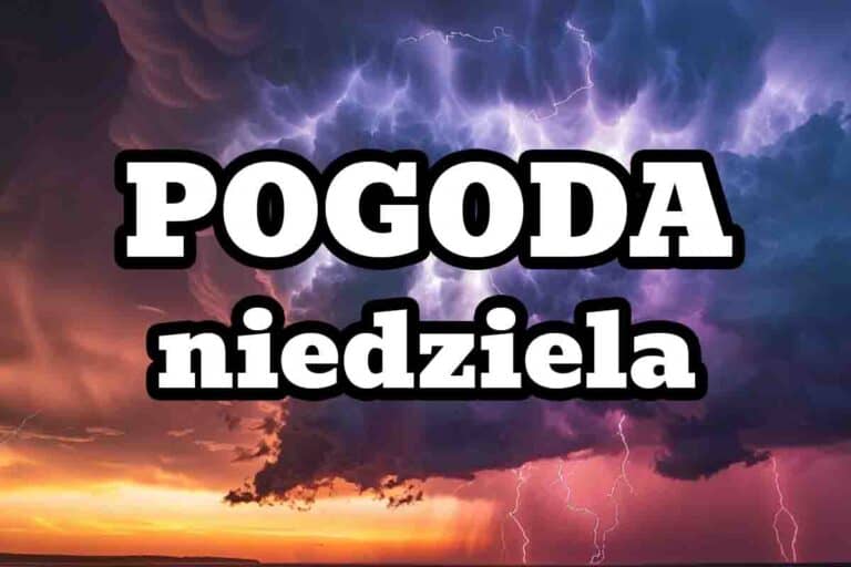 Pogoda na niedzielę. Ochłodzenie, nawałnice i burze
