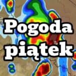 Pogoda na piątek 12 lipca. Upał i kolejne burze w Polsce