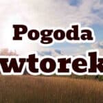 Pogoda na wtorek 27 sierpnia. Piękne lato
