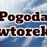 Pogoda na wtorek. Nadciągają duże zmiany