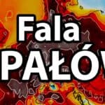 Silna fala upałów w Europie. Nowe prognozy na koniec czerwca i lipie