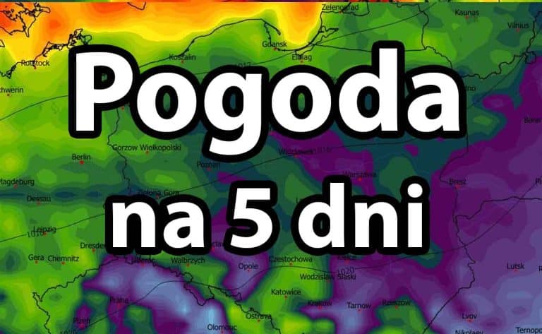 Pogoda na 5 dni plus weekend dla Polski. Naj najnowsza prognozy pogody na tydzień