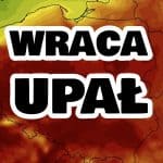 Upał wraca do Polski. Czy to początek nowej fali upałów